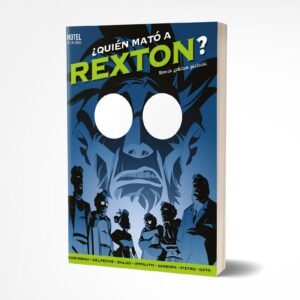 ¿Quién mató a Rexton?